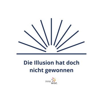 Die Illusion hat doch nicht gewonnen - auch wenn sie es glaubt