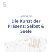 Die Kunst der Präsenz - Selbst & Seele
