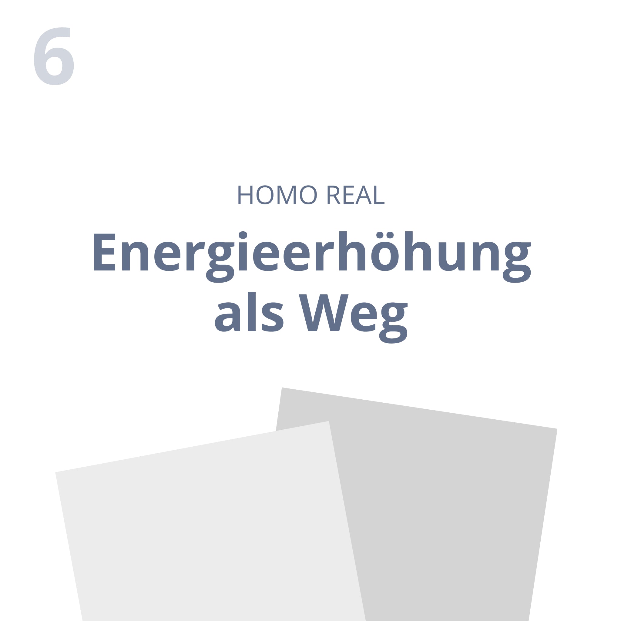 Energieerhöhung als Weg