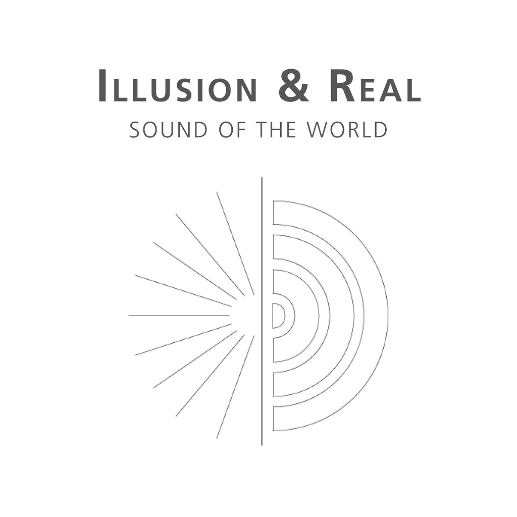 Illusion & Reality (Sound of the World)