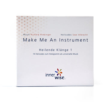 Make Me An Instrument - Heilende Klänge 1 (CD)