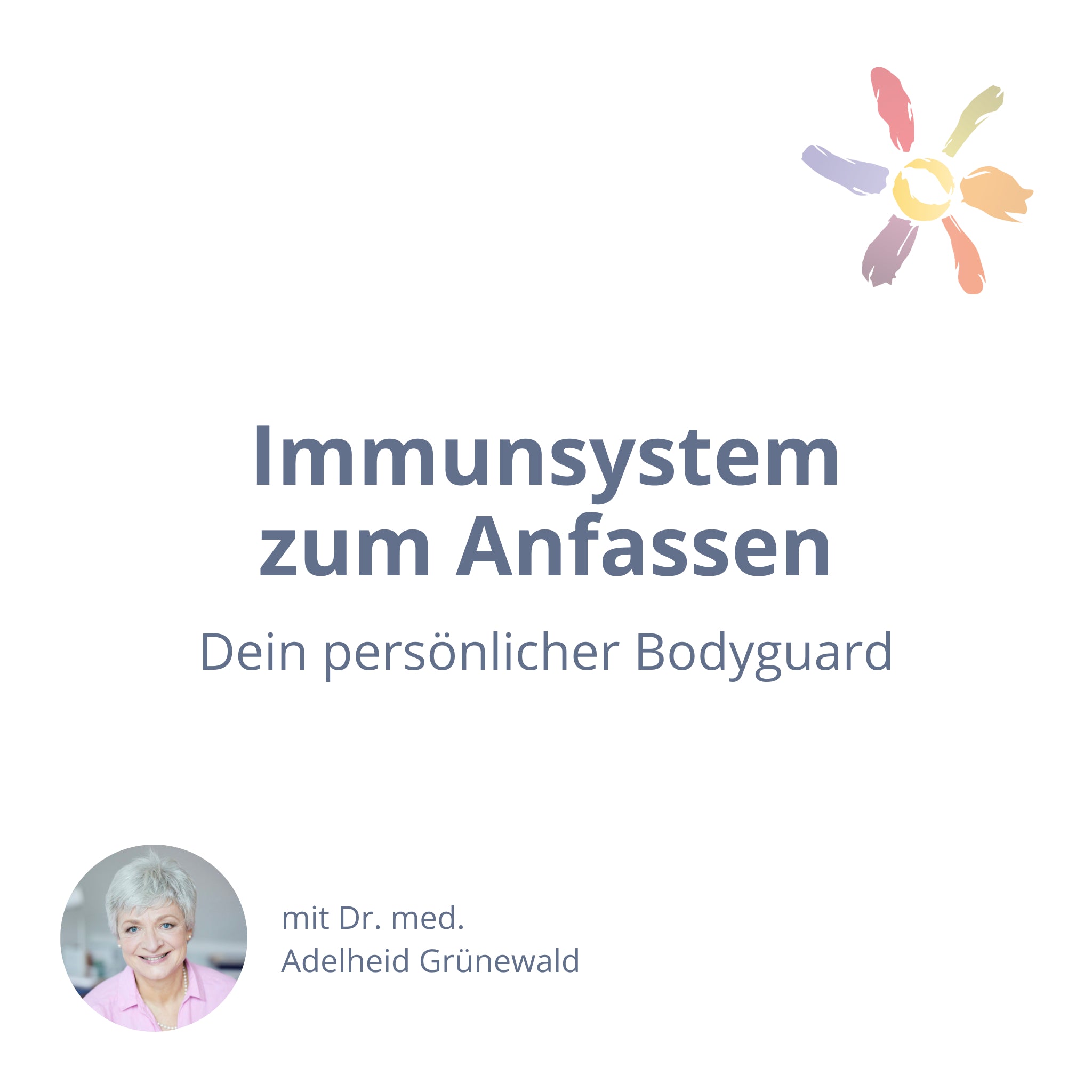 Immunsystem zum Anfassen