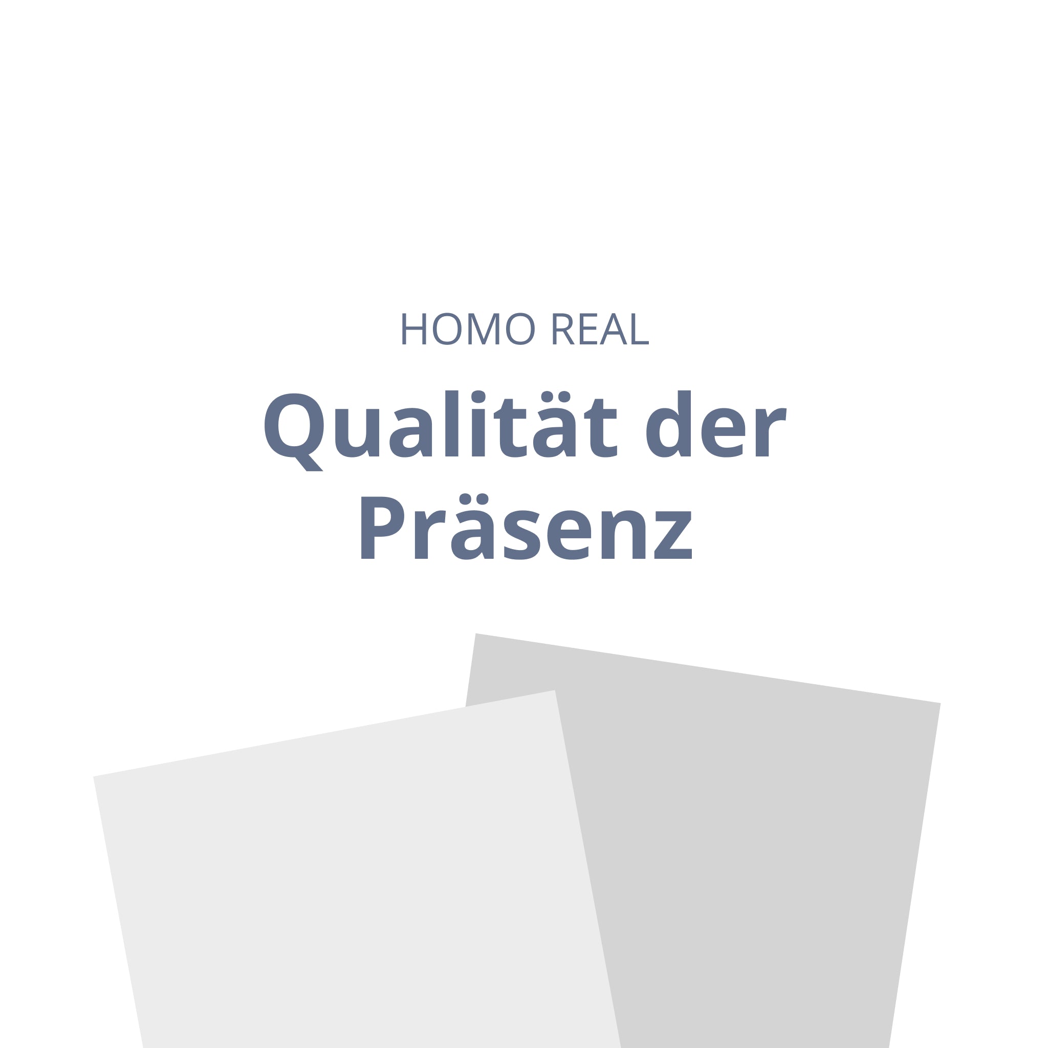 Qualität der Präsenz