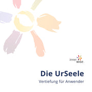 UrSeele - Vertiefung für Anwender