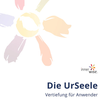 UrSeele - Vertiefung für Anwender
