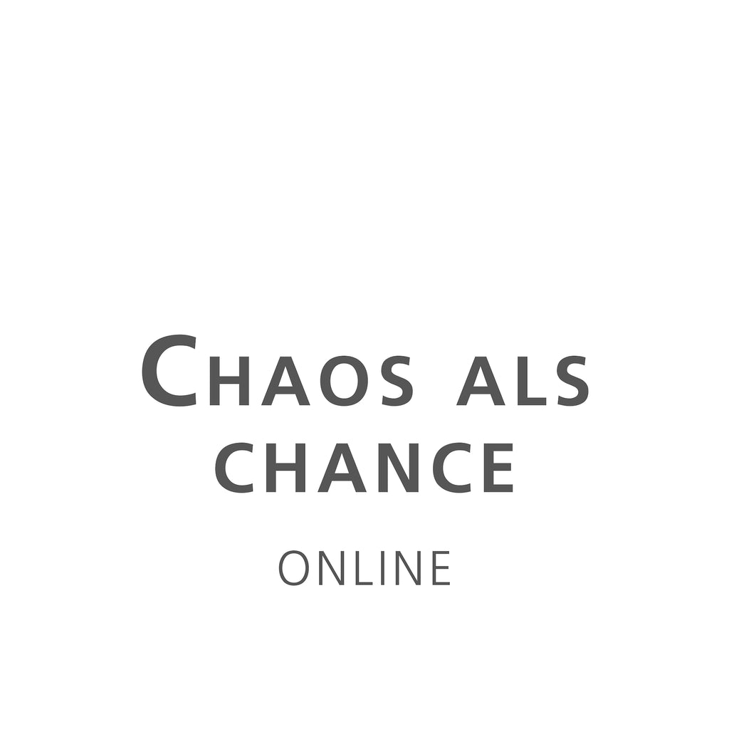 Chaos als Chance