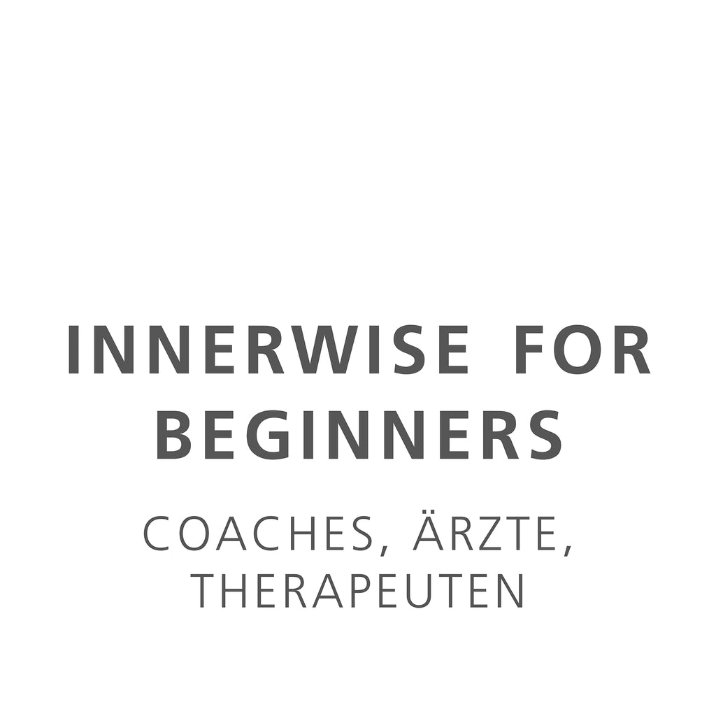 innerwise for beginners - Coaches, Therapeuten, Ärzte